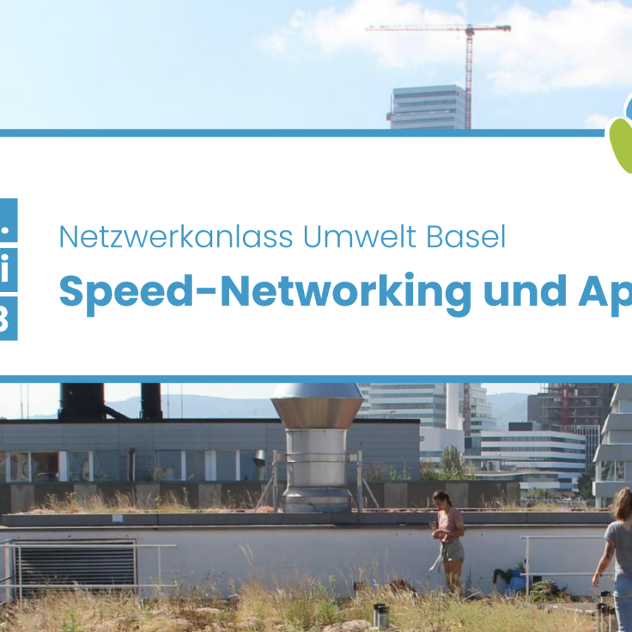 Umwelt Basel: Speed-Networking & Apéro