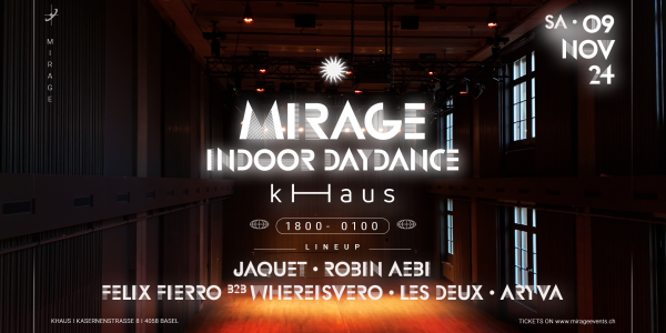 ABGESAGT! Mirage Indoor Daydance at kHaus